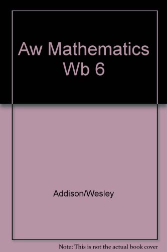 Stock image for Addison-Wesley Mathematics Practie Workbook, Grade 6 for sale by Irish Booksellers