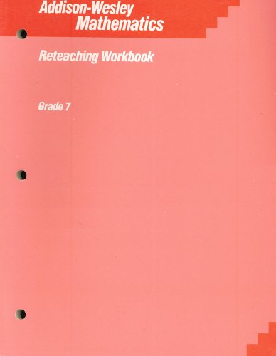 Imagen de archivo de Addison-Wesley Mathematics: Reteaching Workbook a la venta por Better World Books