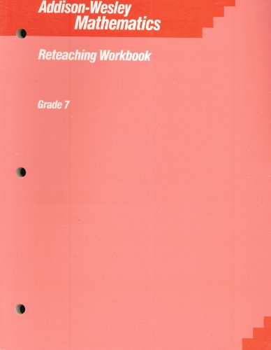 Stock image for Addison-Wesley Mathematics: Reteaching Workbook for sale by Better World Books