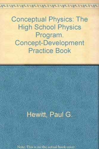 Beispielbild fr Conceptual Physics: Concept-Development Practice Book : The High School Physics Program zum Verkauf von HPB-Red