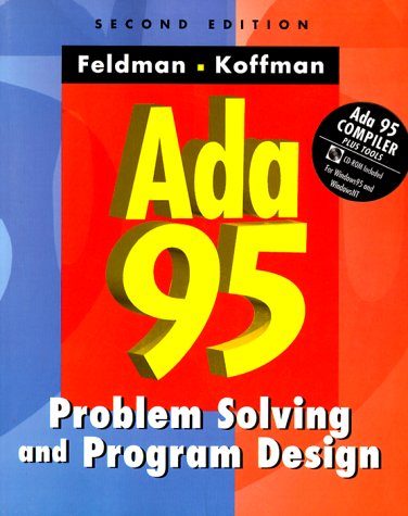 Stock image for ADA 95: Problem Solving and Program Design [With CDROM for Windows 95 and Windows NT] for sale by ThriftBooks-Atlanta