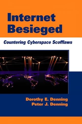 Beispielbild fr Internet Besieged: Countering Cyberspace Scofflaws zum Verkauf von Wonder Book