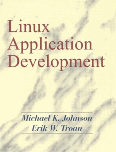 Imagen de archivo de Linux Application Development a la venta por Better World Books: West