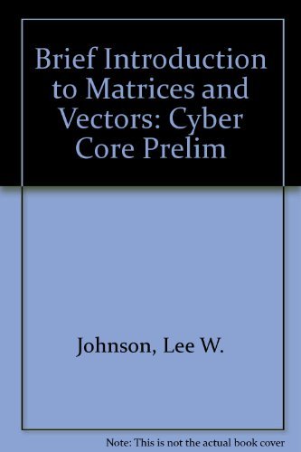 Beispielbild fr Brief Intro to Matrices and Vectors zum Verkauf von BookHolders