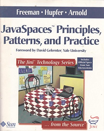 9780201309553: JavaSpaces Principles, Patterns, and Practice (Jini Series)