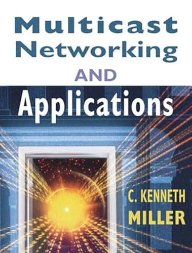Stock image for Multicast Networking and Applications for sale by Discover Books