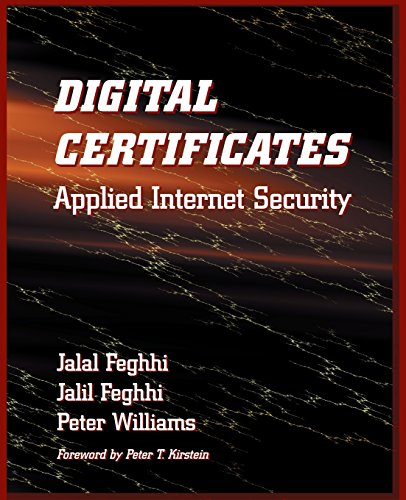 Digital Certificates: Applied Internet Security (9780201309805) by Feghhi, Jalal; Williams, Peter