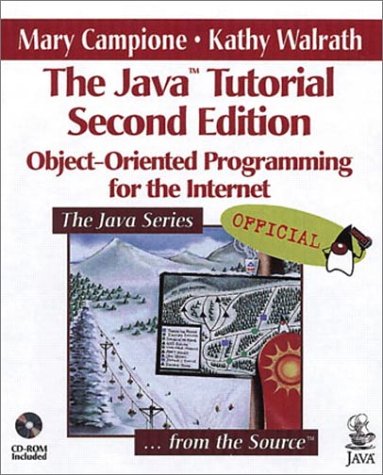 Beispielbild fr The Java Tutorial: Object-Oriented Programming for the Internet (Java Series) zum Verkauf von WorldofBooks