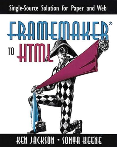 Beispielbild fr Framemaker to Html: Single-Source Solution for Paper and Web zum Verkauf von HPB-Red