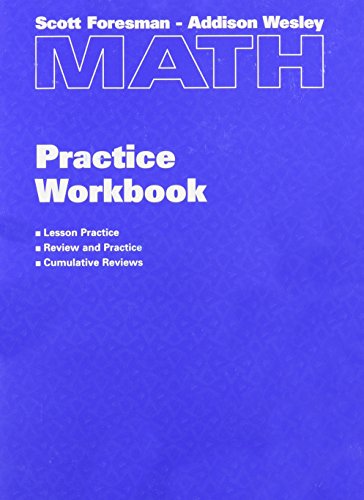 9780201312461: Scott Foresman - Addison Wesley Math Practice Workbook