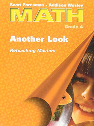 Stock image for Scott Foresman-Addison Wesley Math, Grade 4: Reteaching Blackline Masters for sale by Wonder Book