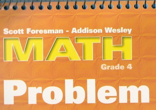 Scott Foresman-Addison Wesley Problem of the Day Stand-Up Flipchart and Teaching Guide, Grade 4 [Oversize Spiral Flip Chart] (9780201312805) by Randall I. Charles