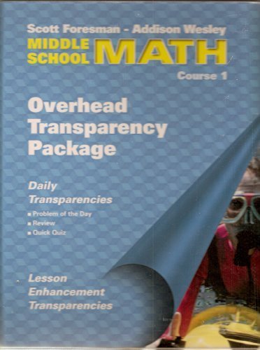 Scott Foresman-Addison Wesley Middle School Math, Course 1 Overhead Transparency Package (9780201313567) by Randall I. Charles