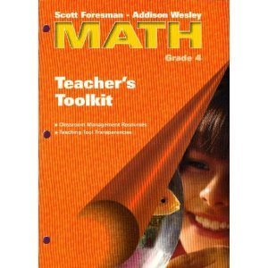 Stock image for Teacher's Toolkit (Scott Foresman - Addison Wesley Math Grade 4) for sale by Better World Books