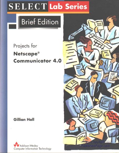 Netscape Communicator 4.0 (9780201315646) by Hall, Gillian R.