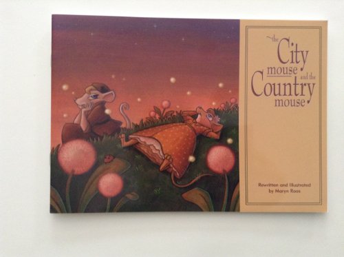 Beispielbild fr The City Mouse and the Country Mouse zum Verkauf von Better World Books