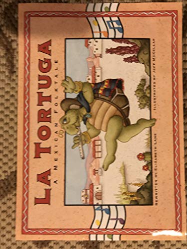 9780201322224: Title: La Tortuga A Mexican Folktale Waterford Early Read