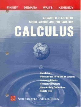 Beispielbild fr Advanced Placement Correlations and Preparation: Calculus (Pacing Guides for AB and BC Calculus, Assignment guides, Concepts worksheets, Group activity, Sample tests) zum Verkauf von ThriftBooks-Dallas
