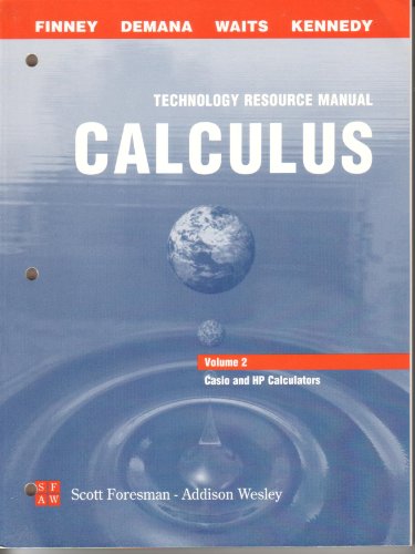 Stock image for Calculus (Graphical, Numerical, Algebraic) Technical Resource Manual Volume 2: Casio and Hewlett Packard Calculators for sale by Georgia Book Company