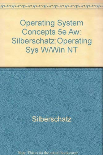 Operating System Concepts (9780201325607) by Silberschatz, Abraham