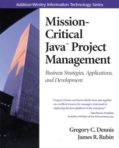 Imagen de archivo de Mission-Critical Java Management : Business Strategies, Applications and Development a la venta por Better World Books