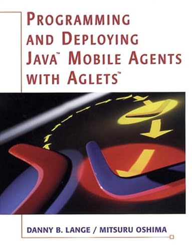 Stock image for Programming and Deploying Java Mobile Agents With Aglets for sale by SecondSale