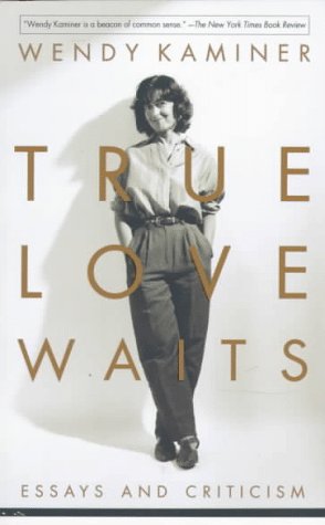 Stock image for True Love Waits: Essays and Criticism for sale by ThriftBooks-Dallas