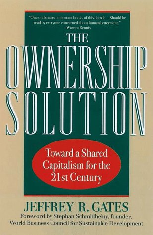 9780201328080: The Ownership Solution: Toward A Shared Capitalism For The Twenty-first Century