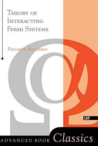 Theory Of Interacting Fermi Systems (Frontiers in Physics) (9780201328240) by Nozieres, Philippe