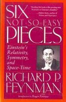 9780201328424: Six Not-So-Easy Pieces: Einstein's Relativity, Symmetry and Space-Time