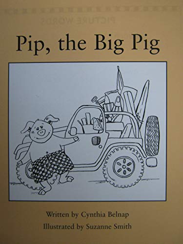 Stock image for Pip, the Big Pig for sale by SecondSale