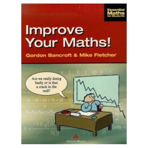 Stock image for Improve Your Math!: A Refresher Course (Essential Maths for Students) for sale by MusicMagpie
