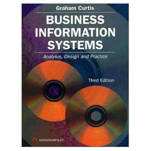 9780201331363: Business Information Systems: Analysis, Design and Practice