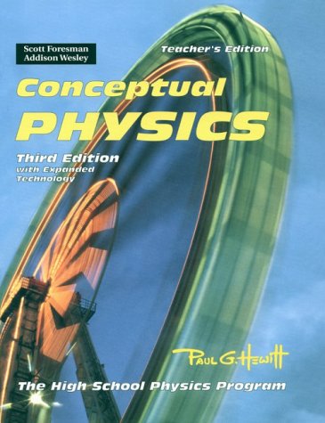 Imagen de archivo de Conceptual Physics: The High School Physics Program, with Expanded Technology, 3rd Edition, Teacher's Edition a la venta por Books of the Smoky Mountains