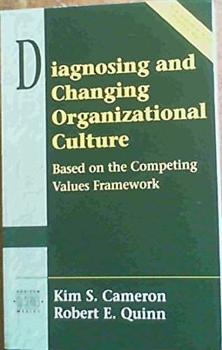 Beispielbild fr Diagnosing and Changing Organizational Culture zum Verkauf von Wonder Book