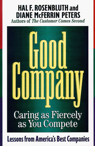 Imagen de archivo de Good Company: Caring as Fiercely as You Compete a la venta por ThriftBooks-Atlanta