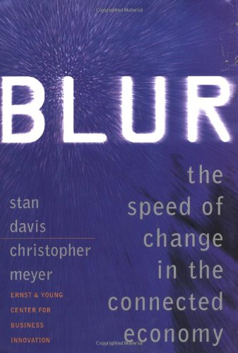 Stock image for Blur: The Speed of Change In the Connected Economy for sale by SecondSale