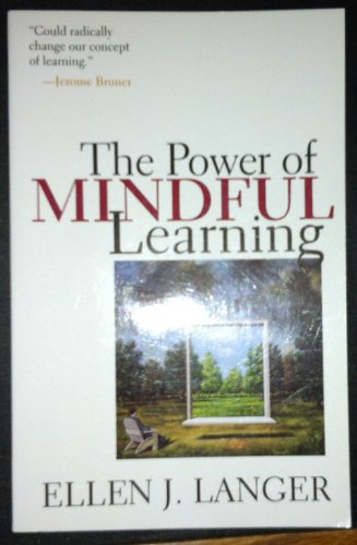 Stock image for The Power of Mindful Learning for sale by SecondSale