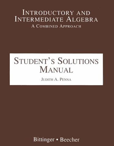 Introductory and Intermediate Algebra - Bittinger, Marvin L.