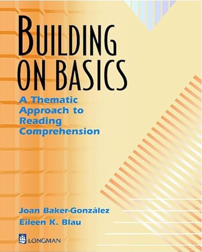 Beispielbild fr Building on Basics: A Thematic Approach to Reading Comprehension zum Verkauf von Wonder Book