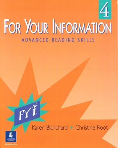 Imagen de archivo de For Your Information 4: Advanced Reading Skills a la venta por The Yard Sale Store