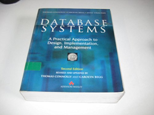 Imagen de archivo de Database Systems: A Practical Approach to Design, Implementation, and Management (International Computer Science Series) a la venta por SecondSale