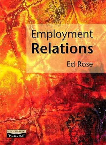 9780201342994: Employment Relations: Continuity and Change; Policies and Practices
