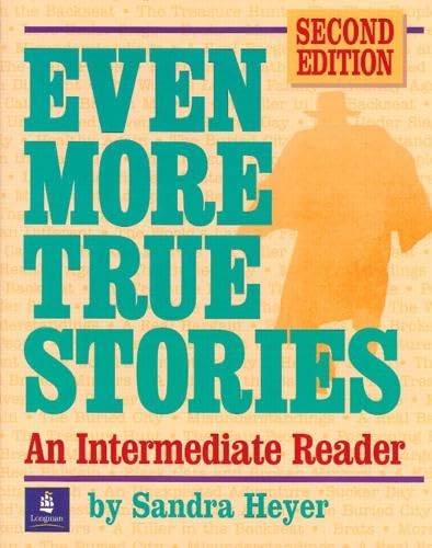 Immagine dell'editore per Even More True Stories: An Intermediate Reader, Second Edition venduto da BooksRun