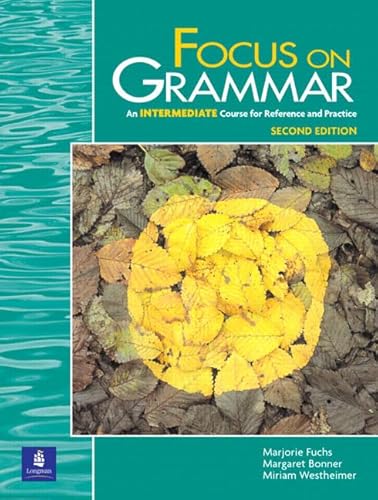 Beispielbild fr Focus on Grammar, Second Edition (Student Book, Intermediate Level) zum Verkauf von Pelican Bay Books