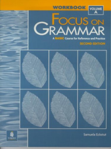 Stock image for Focus On Grammar A Basic Course For Reference And Practice for sale by HPB-Red