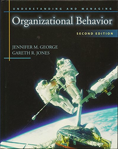 Beispielbild fr Understanding and Managing Organizational Behavior zum Verkauf von Better World Books