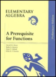 Beispielbild fr Elementary Algebra : A Prerequisite for Functions, Preliminary Edition zum Verkauf von Better World Books