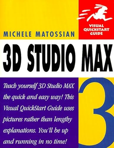 Imagen de archivo de 3D Studio Max 3 Visual Quickstart Guide a la venta por WorldofBooks