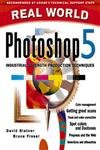 Imagen de archivo de Real World Photoshop 5: Industrial Strength Production Techniques (Real World Series) a la venta por Wonder Book